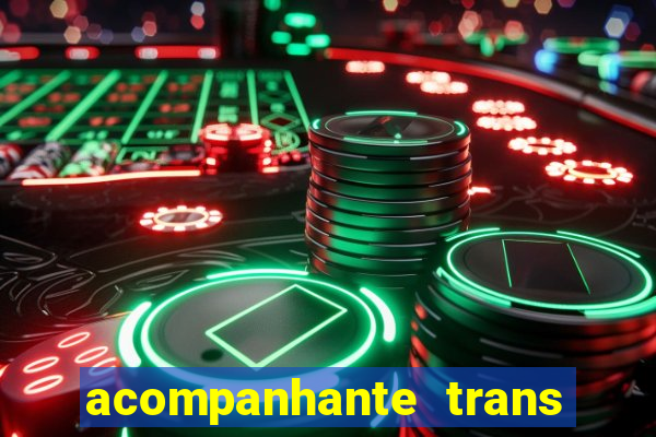 acompanhante trans em santos